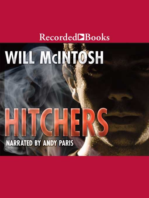 Title details for Hitchers by Will McIntosh - Wait list